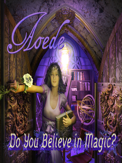 Title details for Do You Believe In Magic? by Lisa Sniderman - Available